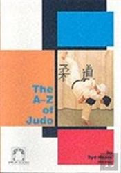 The A-Z Of Judo