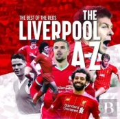 The A-Z Of Liverpool Fc