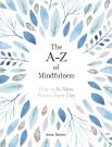The A-Z Of Mindfulness