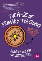 The A-Z Of Primary Teaching