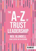 The A-Z Of Trust Leadership