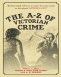 The A-Z Of Victorian Crime