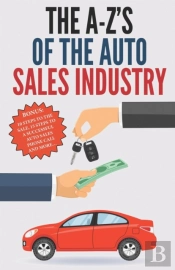 The A-Z'S Of The Auto Sales Industry