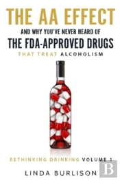 The Aa Effect & Why You'Ve Never Heard Of The Fda-Approved Drugs That Treat Alco