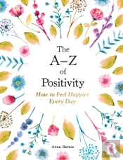 The Aâ€“Z Of Positivity