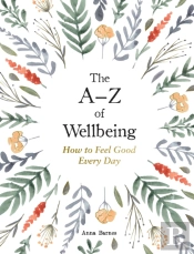 The Aâ€“Z Of Wellbeing