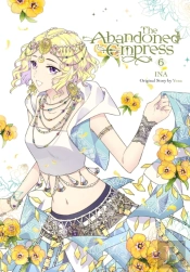 The Abandoned Empress, Vol. 6 (Comic)
