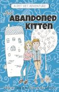 The Abandoned Kitten, The Pet Vet Series Book #1