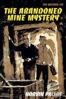 The Abandoned Mine Mystery