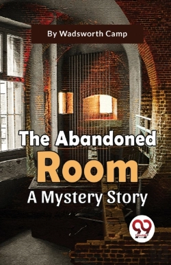 Bertrand.pt - The Abandoned Room A Mystery Story
