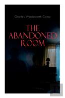 The Abandoned Room