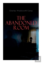 The Abandoned Room