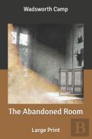 The Abandoned Room
