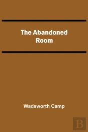The Abandoned Room