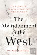The Abandonment Of The West