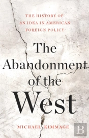 The Abandonment Of The West
