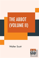 The Abbot (Volume Ii)