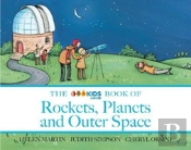 The Abc Book Of Rockets, Planets And Outer Space