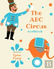 The Abc Circus Workbook