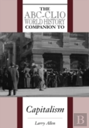 The Abc-Clio World History Companion To Capitalism