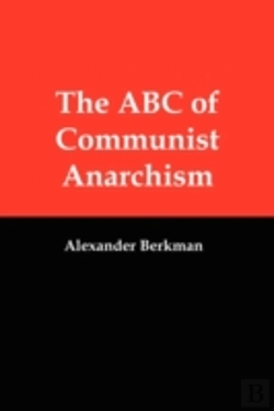 Bertrand.pt - The Abc Of Communist Anarchism