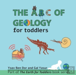 Bertrand.pt - The Abc Of Geology For Toddlers