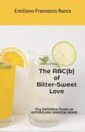 The Abc(B) Of Bitter-Sweet Love