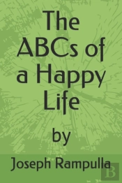The Abcs Of A Happy Life