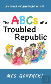 The Abcs Of A Troubled Republic