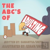 The Abc'S Of Adulting: A Picture Book Of