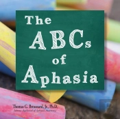 The Abcs Of Aphasia