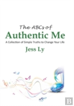 Bertrand.pt - The Abcs Of Authentic Me: A Collection Of Simple Truths To Change Your Life