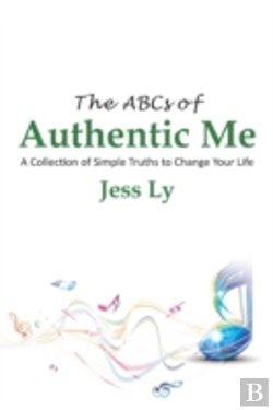 Bertrand.pt - The Abcs Of Authentic Me: A Collection Of Simple Truths To Change Your Life
