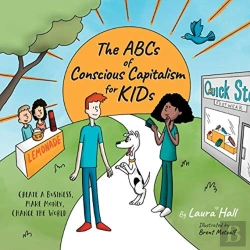 Bertrand.pt - The Abcs Of Conscious Capitalism For Kid