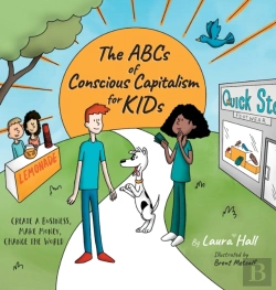 Bertrand.pt - The Abcs Of Conscious Capitalism For Kid