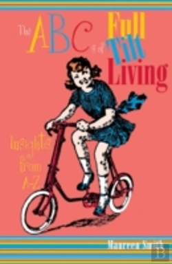 Bertrand.pt - The Abc'S Of Full Tilt Living