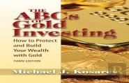 The Abcs Of Gold Investing