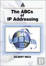 The Abcs Of Ip Addressing