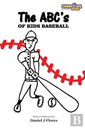 The Abc'S Of Kids Baseball