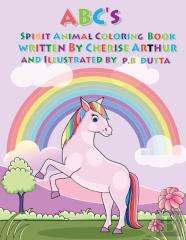 The Abc'S Of Spirit Animals Coloring Book