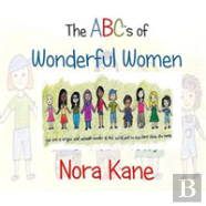 The Abc'S Of Wonderful Women