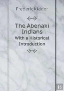 Bertrand.pt - The Abenaki Indians With A Historical Introduction