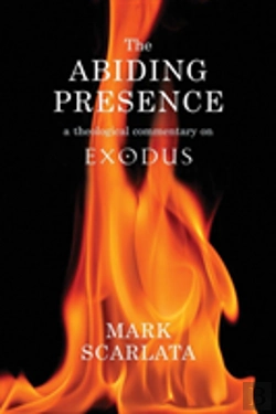 Bertrand.pt - The Abiding Presence: A Theological Commentary On Exodus