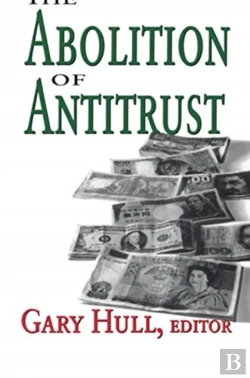 Bertrand.pt - The Abolition Of Antitrust