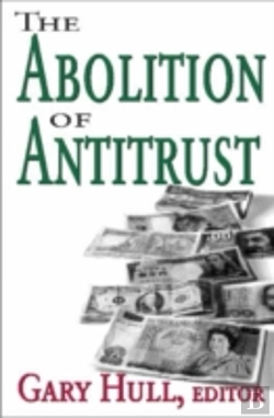 Bertrand.pt - The Abolition Of Antitrust