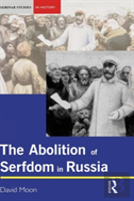 The Abolition Of Serfdom In Russia