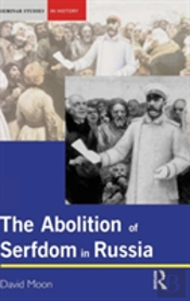 The Abolition Of Serfdom In Russia