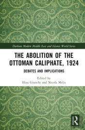 The Abolition Of The Ottoman Caliphate, 1924