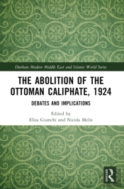 The Abolition Of The Ottoman Caliphate, 1924