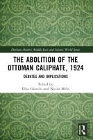 The Abolition Of The Ottoman Caliphate, 1924